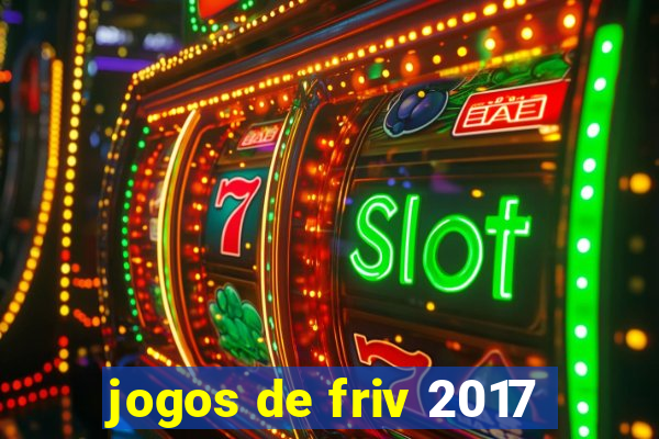 jogos de friv 2017